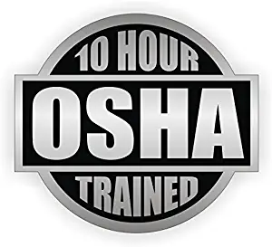 10 Hour OSHA Trained Hard Hat Sticker/Helmet Decal Label Lunch Tool Box Safety Stickers
